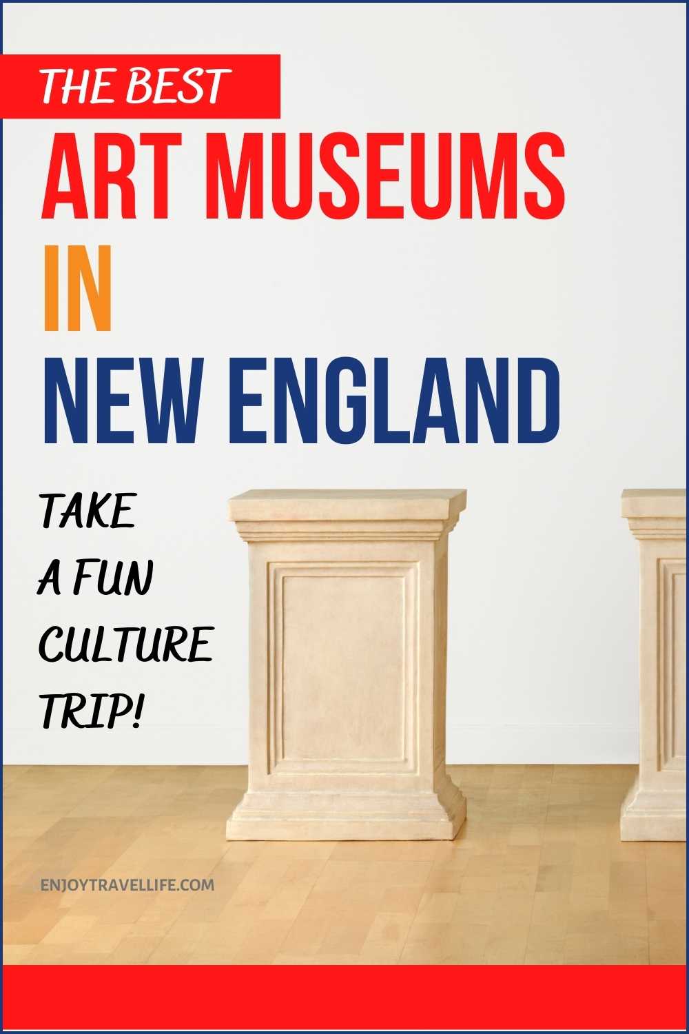 Culture Trip The Best Art Museums in New England Enjoy Travel Life