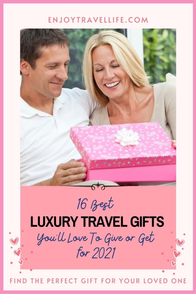 16 Best Luxury Travel Gifts You'll Love To Give or Get for 2022 27 Luxury Travel Gifts Pin
